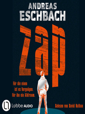 cover image of ZAP--Für die einen ist es Vergnügen. Für ihn ein Albtraum. (ungekürzt)